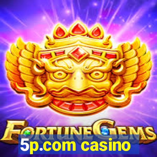 5p.com casino